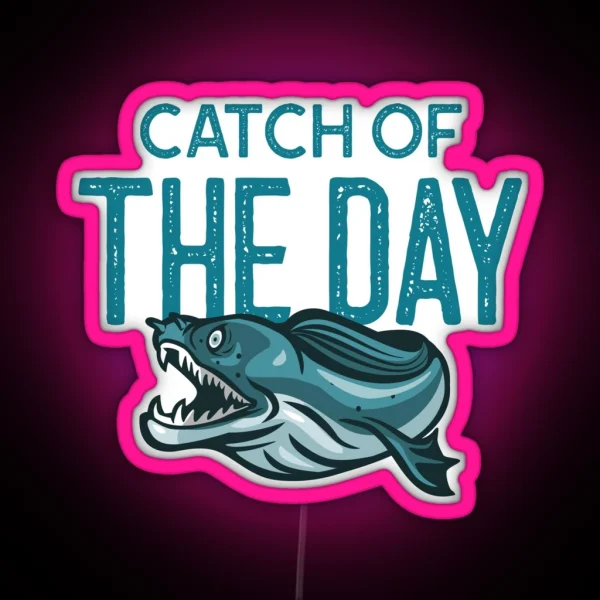 Catch Of The Day RGB Neon Sign