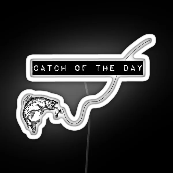 Catch Of The Day RGB Neon Sign