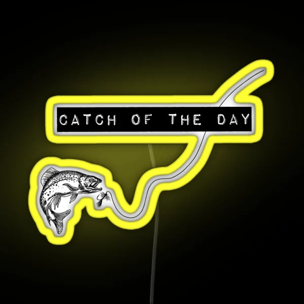 Catch Of The Day RGB Neon Sign
