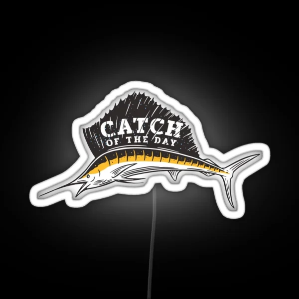 Catch Of The Day Sail Fish RGB Neon Sign