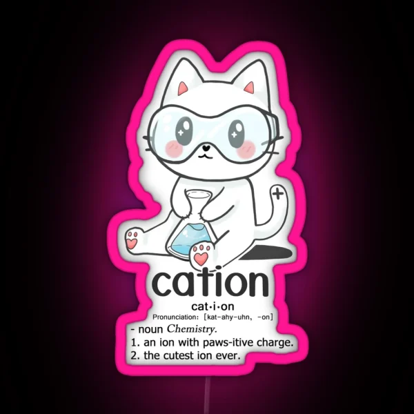 Cation Science Pun Cat New RGB Neon Sign