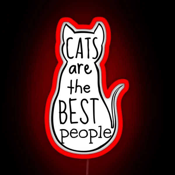 Cats Are The Best People RGB Neon Sign