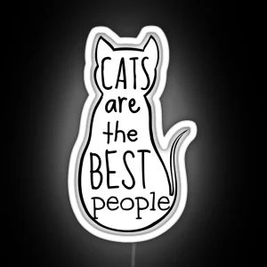 Cats Are The Best People RGB Neon Sign