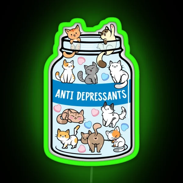 Cats Best Antidepressants RGB Neon Sign
