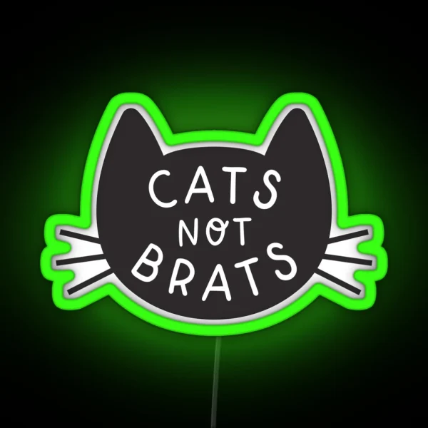 Cats Not Brats RGB Neon Sign
