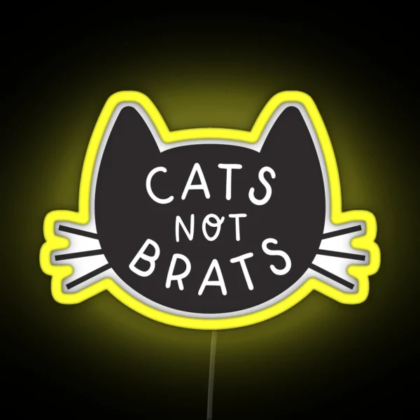 Cats Not Brats RGB Neon Sign