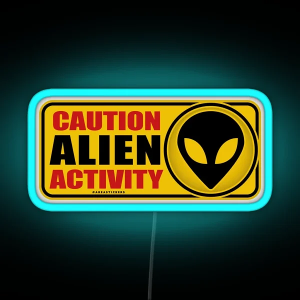 Caution Alien Activity Signal RGB Neon Sign