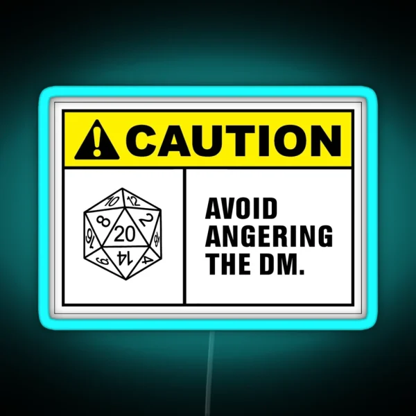 Caution Avoid Angering The DM RGB Neon Sign