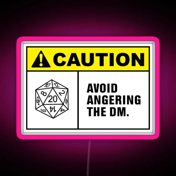 Caution Avoid Angering The DM RGB Neon Sign