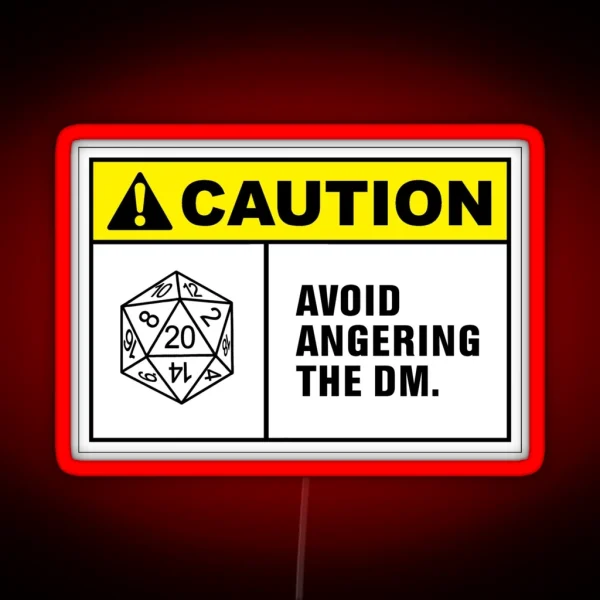 Caution Avoid Angering The DM RGB Neon Sign
