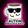Caution Brewtiful And Hot Funny Coffee Puns RGB Neon Sign - Image 6