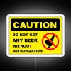 CAUTION DONT GET ANY BEER FRIDGE Led RGB Neon Sign - Image 5