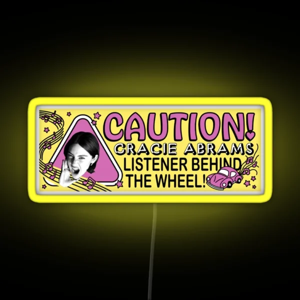Caution Gracie Abrams Listener Behind The RGB Neon Sign