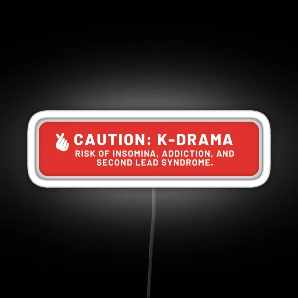 Caution Warning K Drama RGB Neon Sign