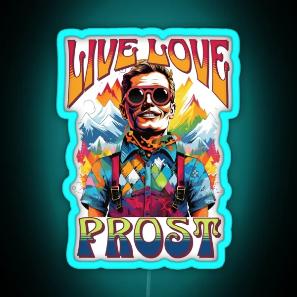 Celebrate Diversity Live Love Prost In RGB Neon Sign