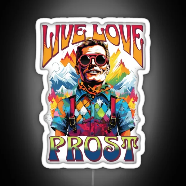 Celebrate Diversity Live Love Prost In RGB Neon Sign