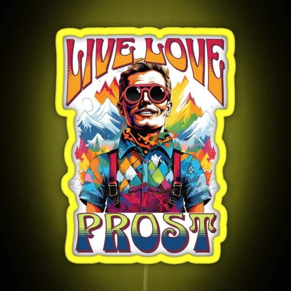Celebrate Diversity Live Love Prost In RGB Neon Sign