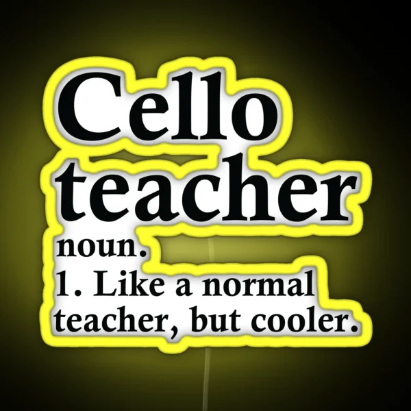Cello Teacher Definition RGB Neon Sign
