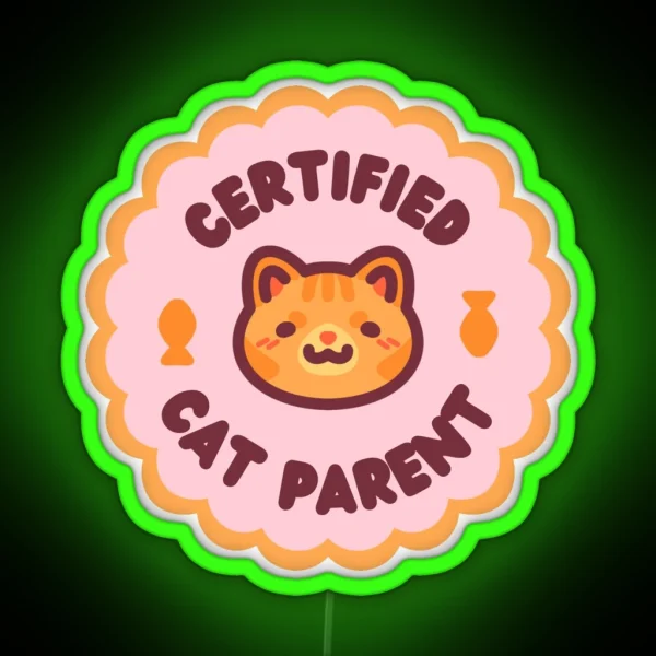 Certified Cat Parent RGB Neon Sign