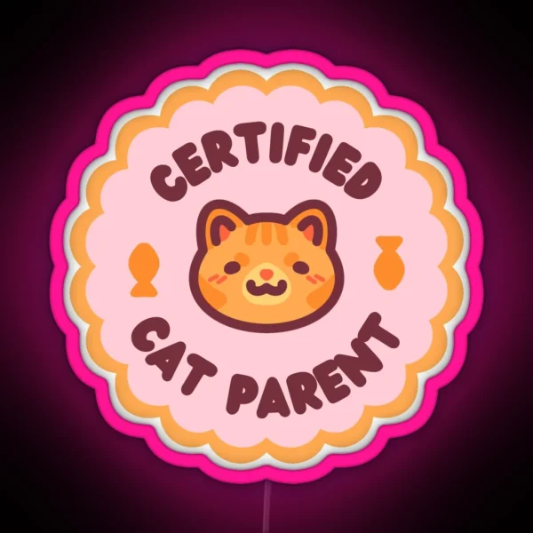 Certified Cat Parent RGB Neon Sign