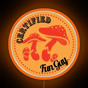 Certified Fungi Fun Guy RGB Neon Sign