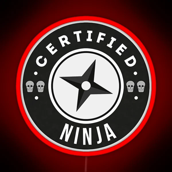 Certified Ninja Team Roles RGB Neon Sign