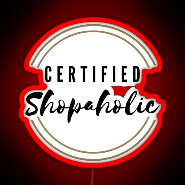 Certified Shopaholic RGB Neon Sign