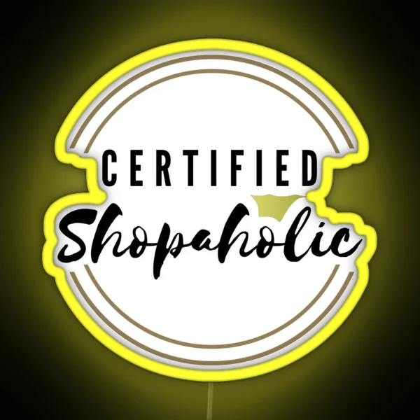 Certified Shopaholic RGB Neon Sign