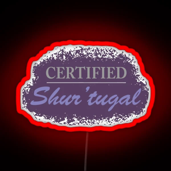 Certified Shur Tugal RGB Neon Sign