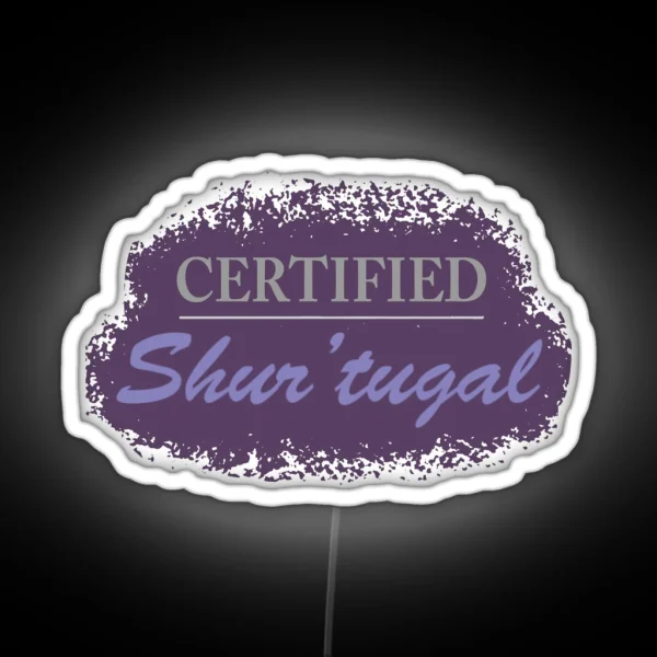Certified Shur Tugal RGB Neon Sign