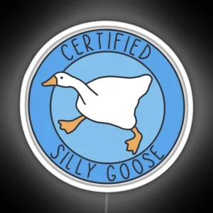 Certified Silly Goose Blue RGB Neon Sign