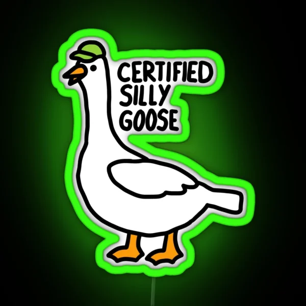 Certified Silly Goose RGB Neon Sign