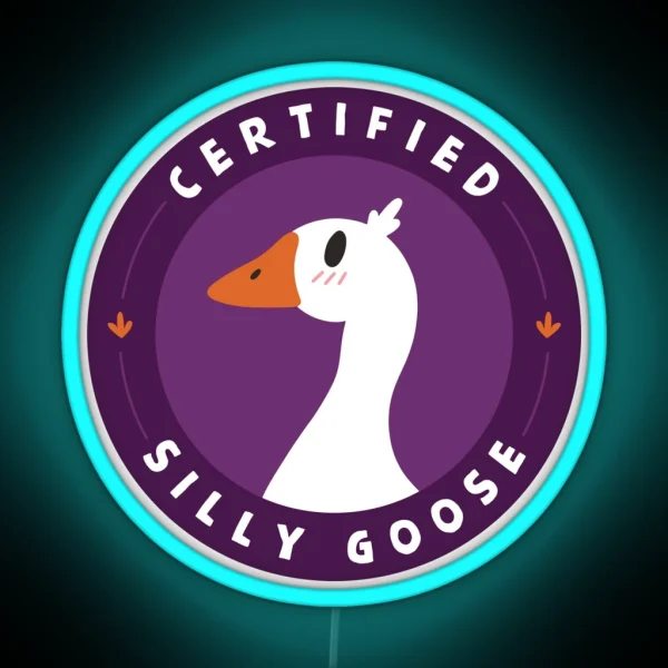 Certified Silly Goose RGB Neon Sign