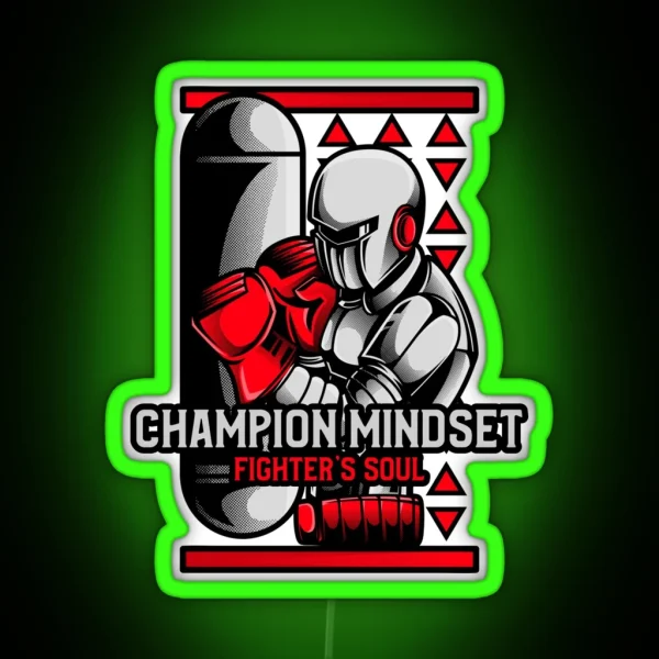 Champion Mindset Fighter S Soul Fighter RGB Neon Sign