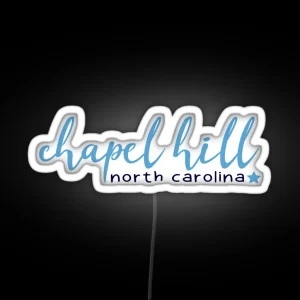 Chapel Hill North Carolina RGB Neon Sign