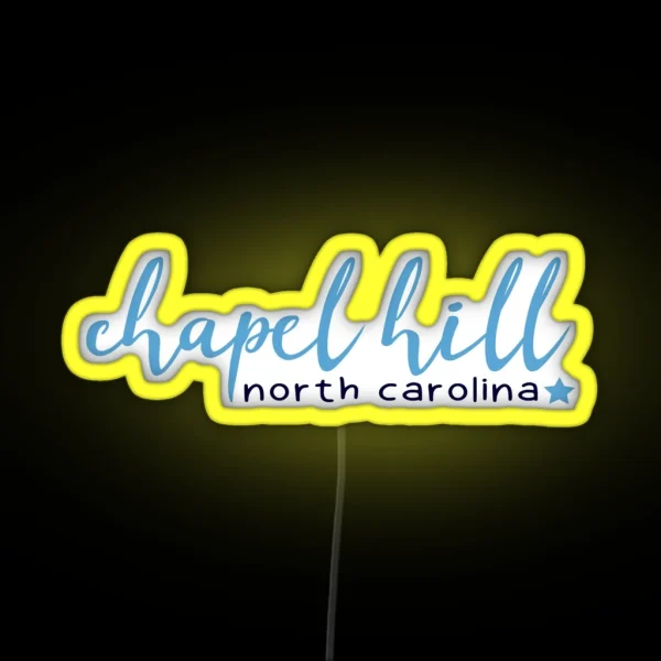 Chapel Hill North Carolina RGB Neon Sign
