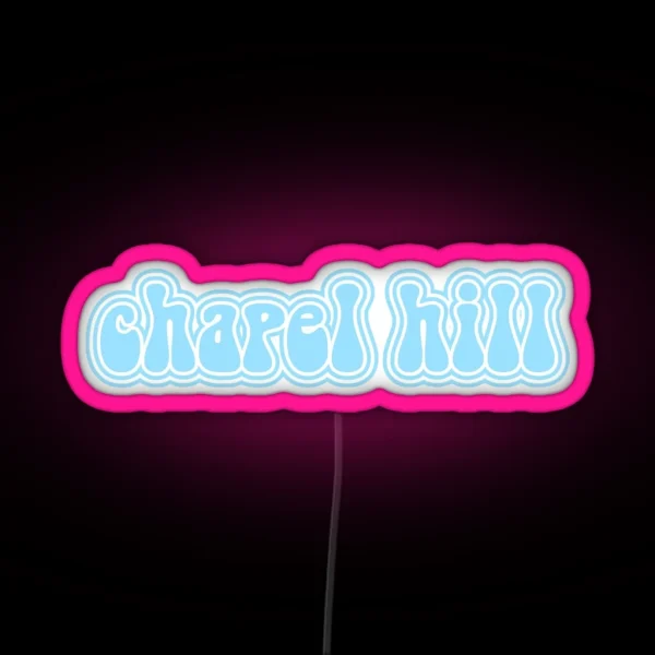 Chapel Hill RGB Neon Sign