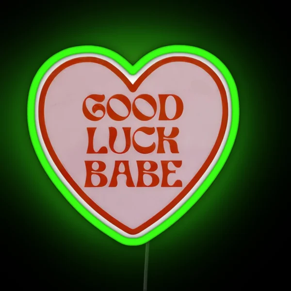 Chappell Roan Good Luck Babe RGB Neon Sign