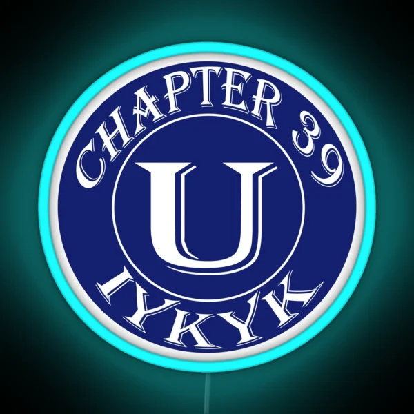 Chapter 39 U IYKYK RGB Neon Sign