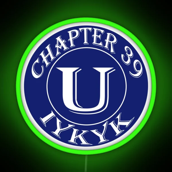 Chapter 39 U IYKYK RGB Neon Sign