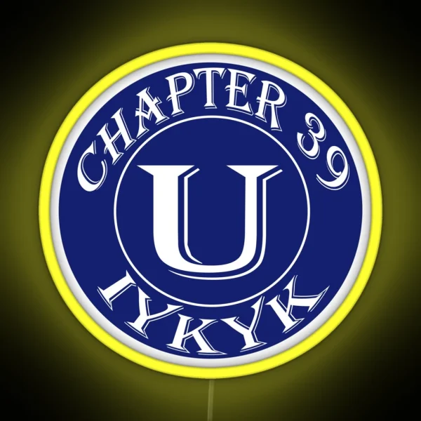 Chapter 39 U IYKYK RGB Neon Sign