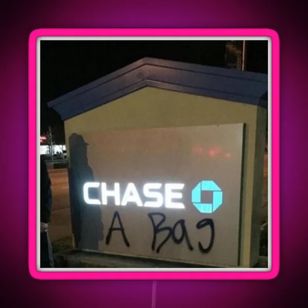 Chase A Bag RGB Neon Sign