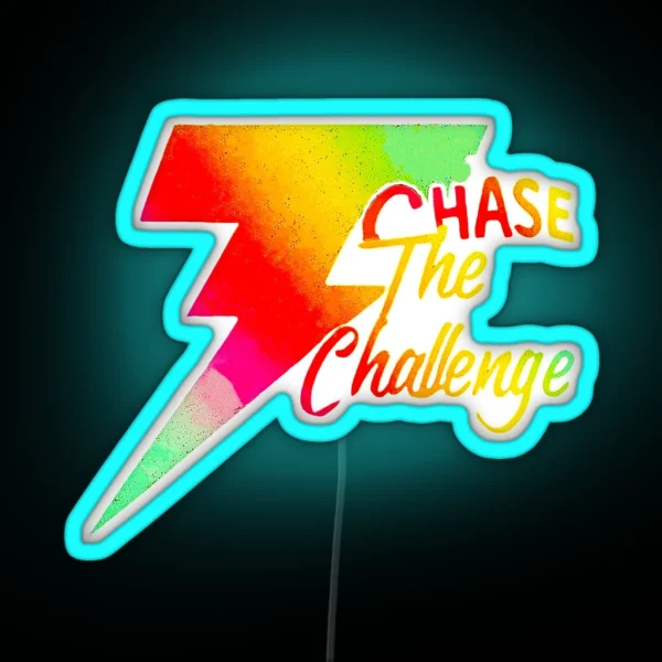 Chase The Challenge RGB Neon Sign