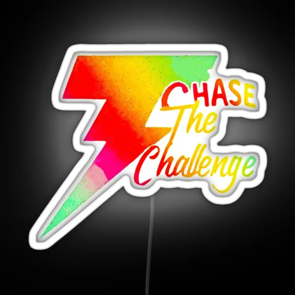 Chase The Challenge RGB Neon Sign