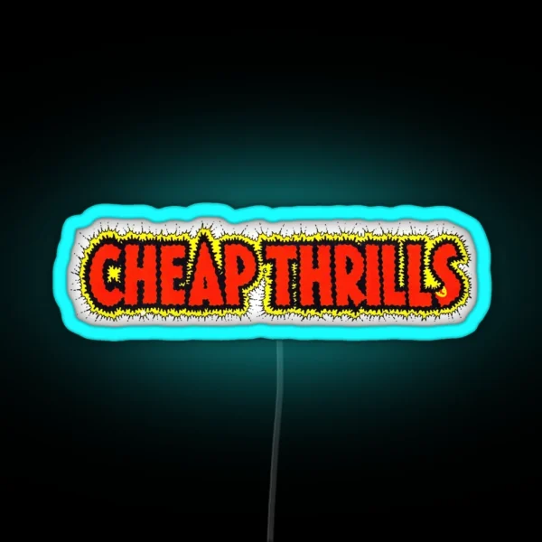 Cheap Thrills RGB Neon Sign