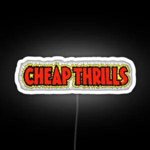 Cheap Thrills RGB Neon Sign