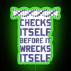 Check Yourself Before You Wreck Your DNA Genetics RGB Neon Sign - Image 3