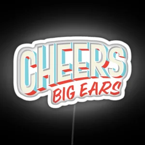 Cheers Big Ears RGB Neon Sign