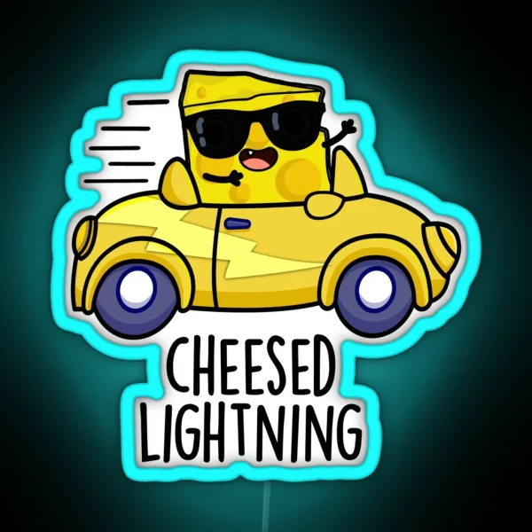Cheesed Lightning Funny Cheese Pun RGB Neon Sign
