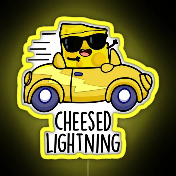 Cheesed Lightning Funny Cheese Pun RGB Neon Sign